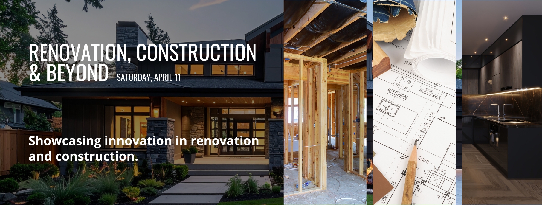 Renovation, Construction & Beyond